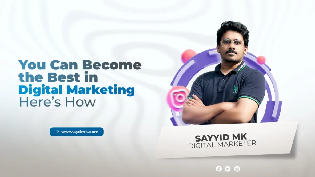 best digital marketing analyst in calicut you can become